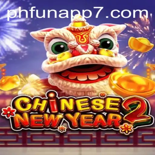 Dive into the Festivities with CHINESENEWYEAR2 on phfun app