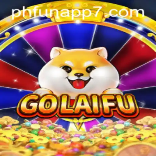 Discover the Thrilling World of GoLaiFu on the PhFun App