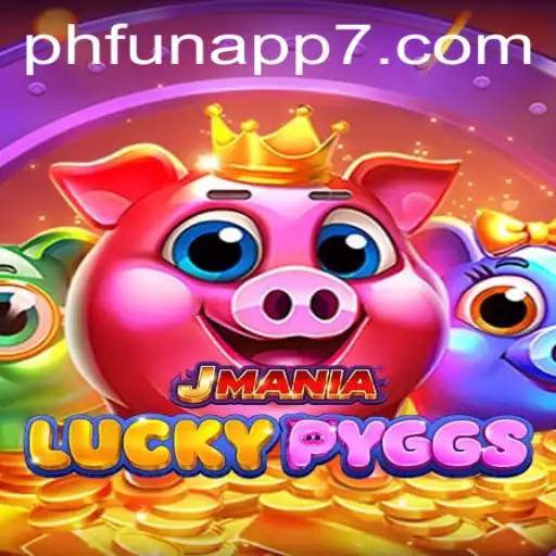 Unleashing the Excitement of JManiaLuckyPyggs: A Deep Dive into the Phfun App Game