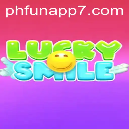 Discover the Exciting World of LuckySmile: A New Era in Mobile Gaming