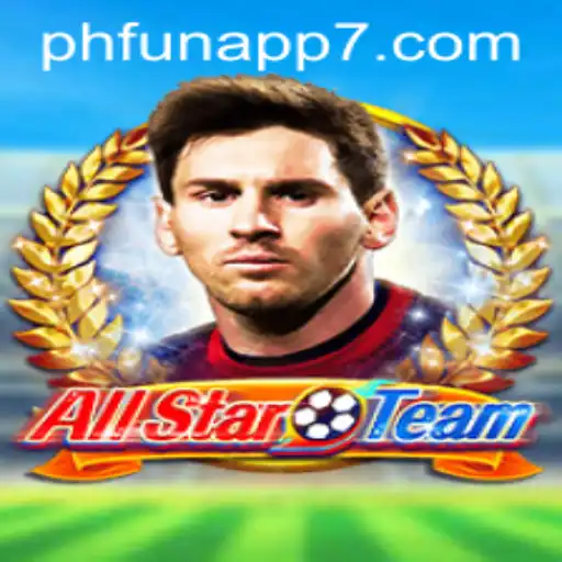 Unveiling AllStarTeam: The Exciting New Game on PHFun App
