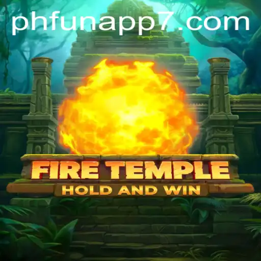 Exploring FireTemple: An Intriguing Adventure Game on the PHFun App