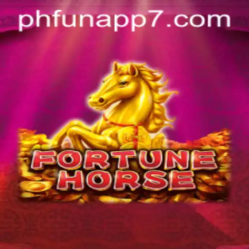 Exploring FortuneHorse: A Thrilling Adventure with PHFun App