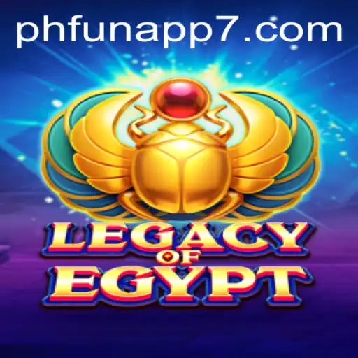 Discovering the Wonders of LegacyOfEgypt on PHFun App