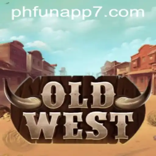 Explore the Thrilling World of 'OldWest' on the Phfun App