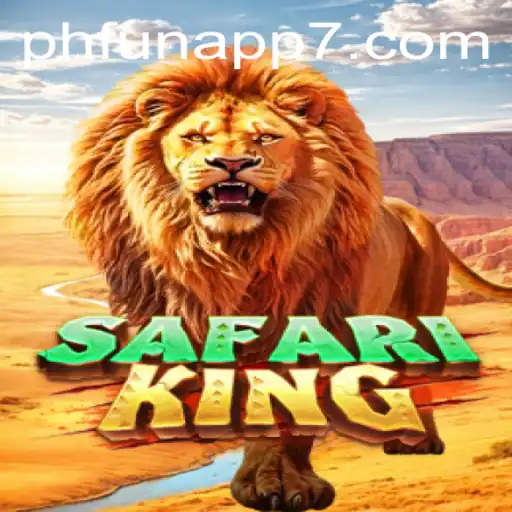 Exploring SafariKing: A Wild Adventure on the PHFun App