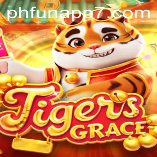 Discover the Excitement of TigersGrace on Phfun App