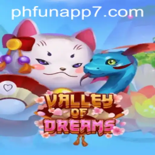 Discovering ValleyofDreams on the Phfun App