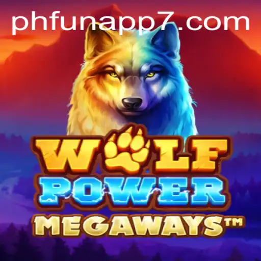 WolfPowerMega: The Thrilling Adventure on PHFun App